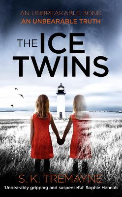 The Ice Twins by S. K. Tremayne