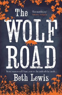 The Wolf Road by Beth Lewis