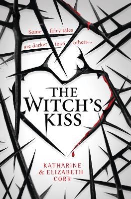 The Witch’s Kiss (The Witch’s Kiss Trilogy, Book 1)