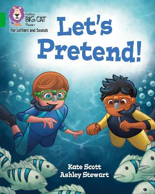 Collins Big Cat Phonics for Letters and Sounds – Let's Pretend!: Band 05/Green