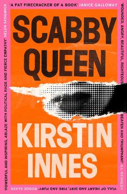 Scabby Queen by Kirstin Innes