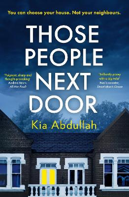 Those People Next Door by Kia Abdullah