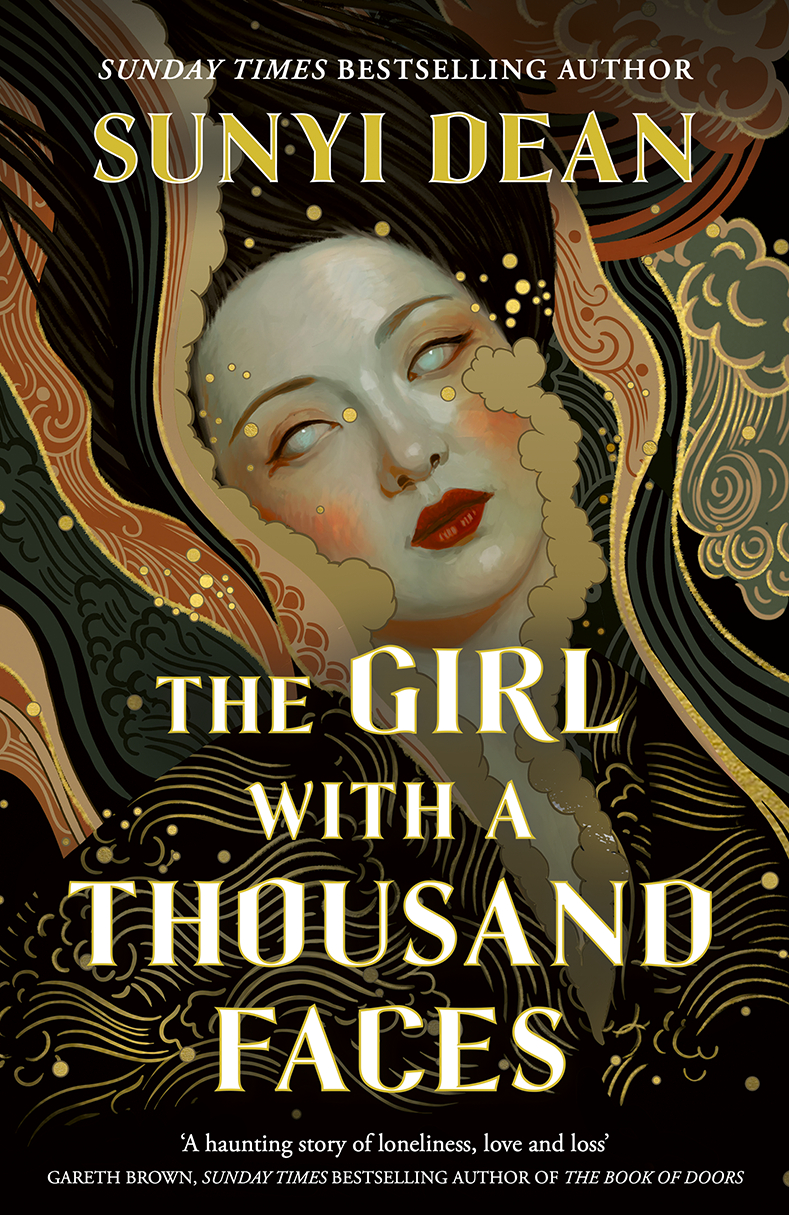 The Girl with a Thousand Faces by Sunyi Dean