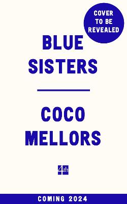 Blue Sisters by Coco Mellors