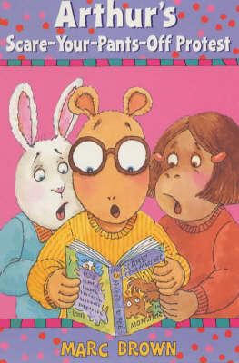 Arthur's Scare Your Pants Off Protest