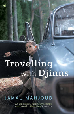 Travelling With Djinns by Jamal Mahjoub, and 