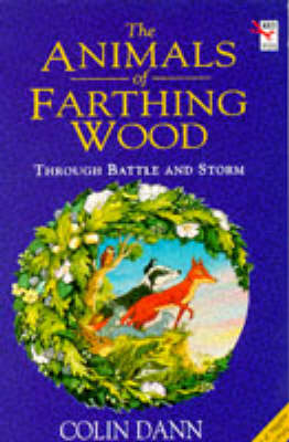Through Battle And Storm: The Animals of Farthing Wood