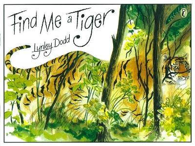 Find Me a Tiger
