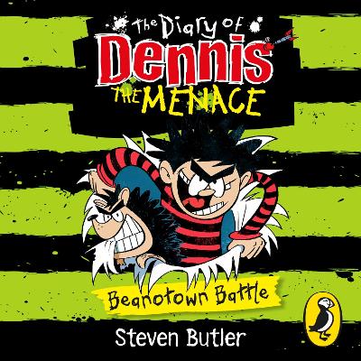 The Diary of Dennis the Menace: Beanotown Battle (book 2)