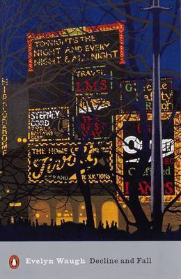 Decline And Fall by Evelyn Waugh