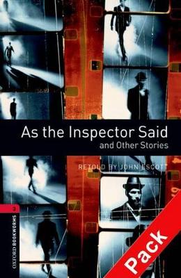 Oxford Bookworms Library: Level 3:: As the Inspector Said and Other Stories audio CD pack by 