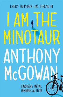 I Am The Minotaur by Anthony McGowan
