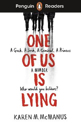 Penguin Readers Level 6: One Of Us Is Lying (ELT Graded Reader): Abridged Edition by Karen M. McManus