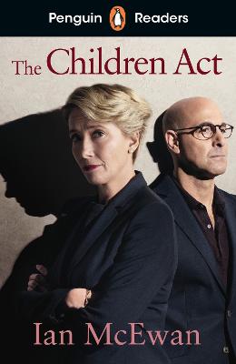 Penguin Readers Level 7: The Children Act (ELT Graded Reader): Abridged Edition by Ian McEwan