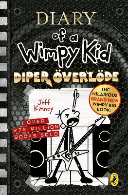 Diary of a Wimpy Kid: Diper Överlöde (Book 17) by Jeff Kinney