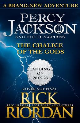 Percy Jackson and the Olympians: The Chalice of the Gods by Rick Riordan
