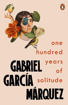 One Hundred Years of Solitude by Gabriel García Márquez and Gregory Rabassa