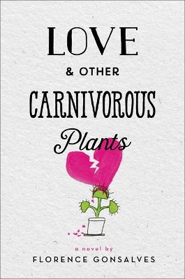 Love & Other Carnivorous Plants