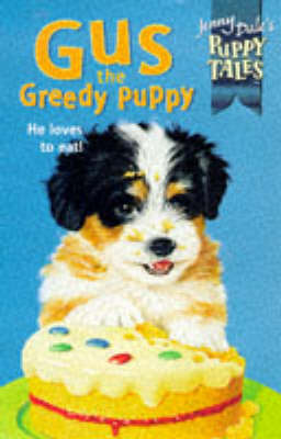 Gus the Greedy Puppy