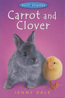 Best Friends 4:Carrot and Clover