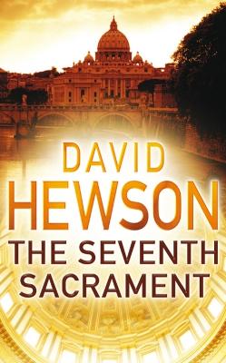 The Seventh Sacrament by David Hewson