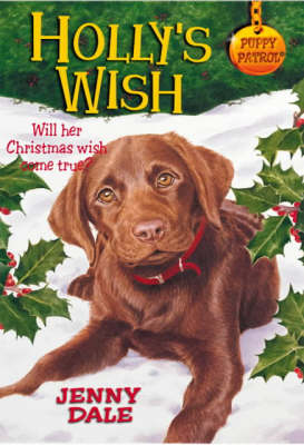 Puppy Patrol 35:Holly's Wish (pb)