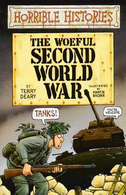 Horrible Histories: Woeful Second World War