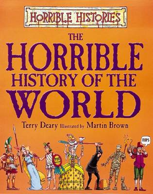 Horrible Histories: Horrible History of the World
