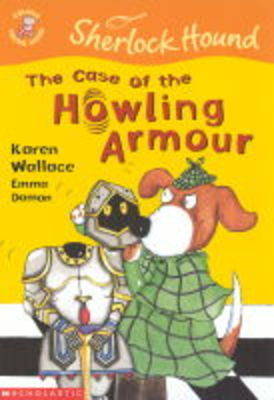 The Case of the Howling Armour