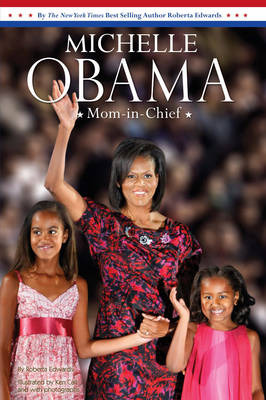Michelle Obama: Mom-in-chief