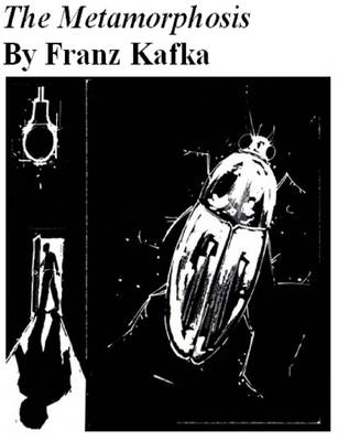 The Metamorphosis by Franz Kafka