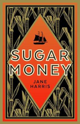 Sugar Money by Jane Harris