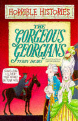 Horrible Histories: Gorgeous Georgians