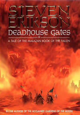 Deadhouse Gates by Steven Erikson