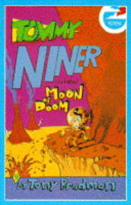 Tommy Niner and the Moon of Doom