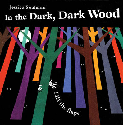 In the Dark Dark Wood