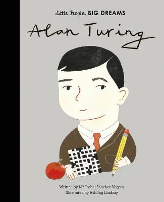 Alan Turing by Maria Isabel Sanchez Vegara and Ashling Lindsay