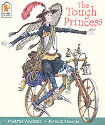 The Tough Princess by Martin Waddell, and Patrick Benson