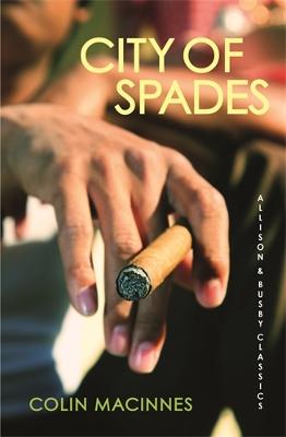 City of Spades by Colin MacInnes (Author)