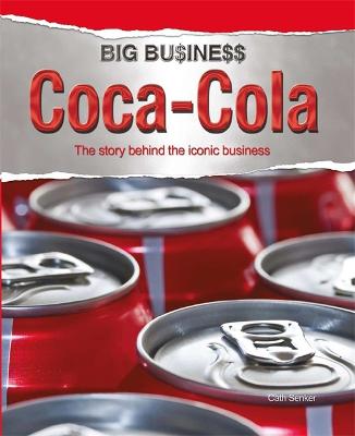 Big Business: Coca Cola