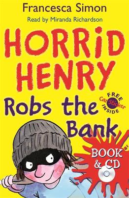 Horrid Henry Robs the Bank: Book 17