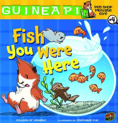 Fish You Were Here: Book 4