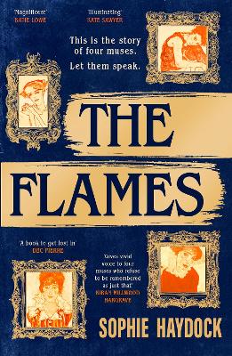 The Flames: A gripping historical novel set in 1900s Vienna, featuring four fiery women by Sophie Haydock