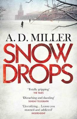 Snowdrops by A. D. Miller (author)