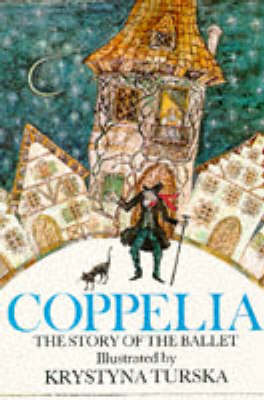 ""Coppelia"": Story of the Ballet