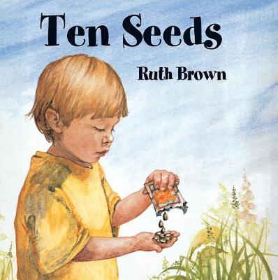 Ten Seeds by Ruth Brown