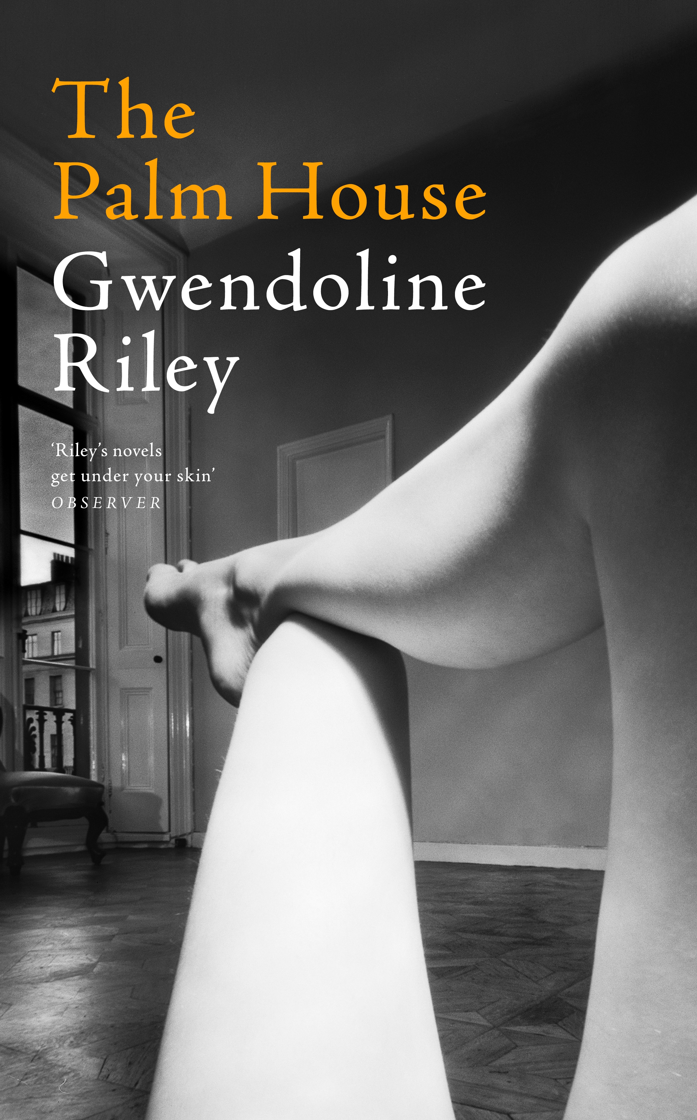 The Palm House by Gwendoline Riley