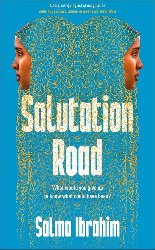 Salutation Road by Salma Ibrahim