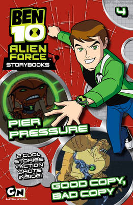 Ben 10 Alien Force Novelisation: Pier Pressure AND Good Copy, Bad Copy