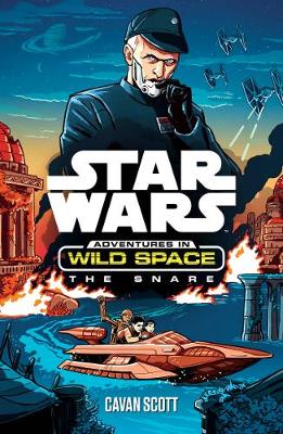 Star Wars: The Snare (Star Wars: Adventures in Wild Space)